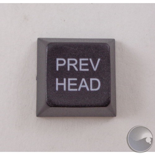 Key Cap 'PREV HEAD' Non-Windowed
